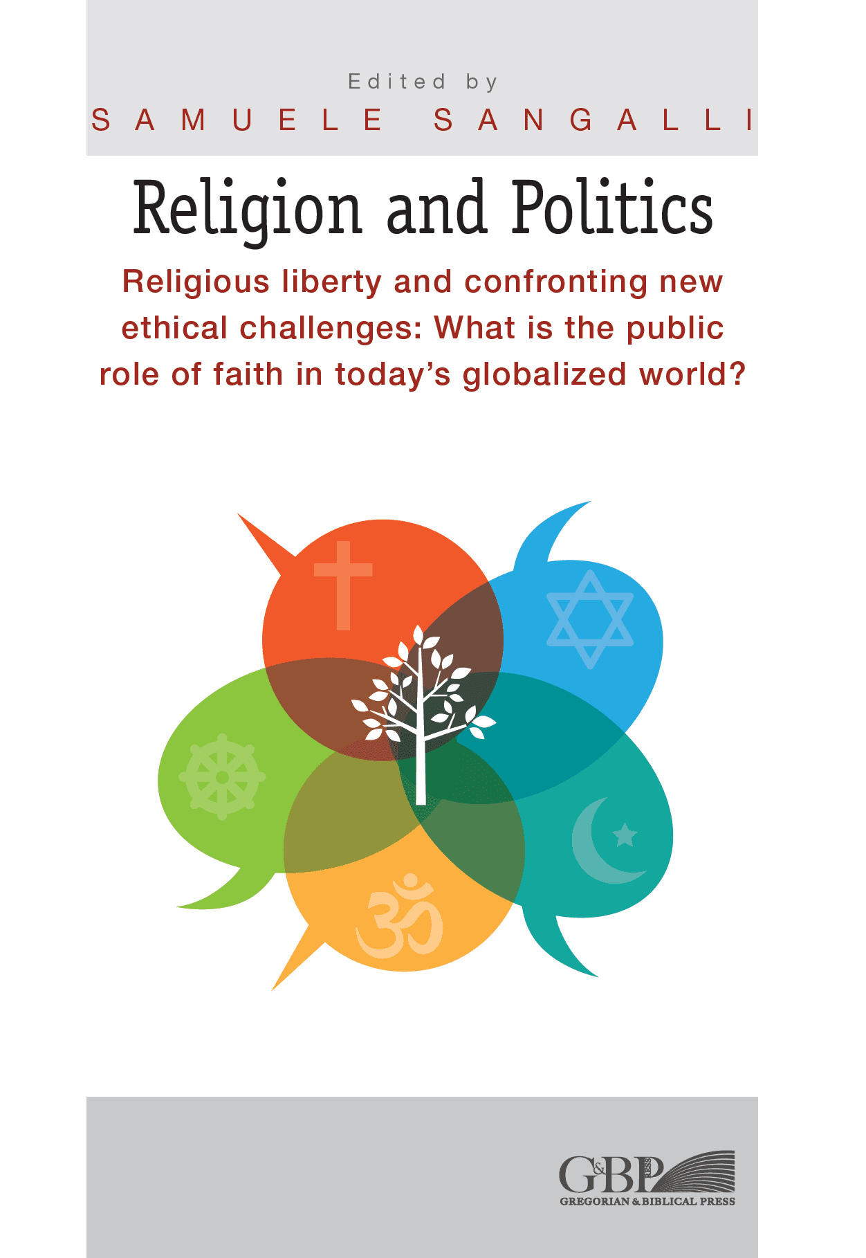 Religion and Politics, religione nella sfera pubblica per l’unione e la conoscenza