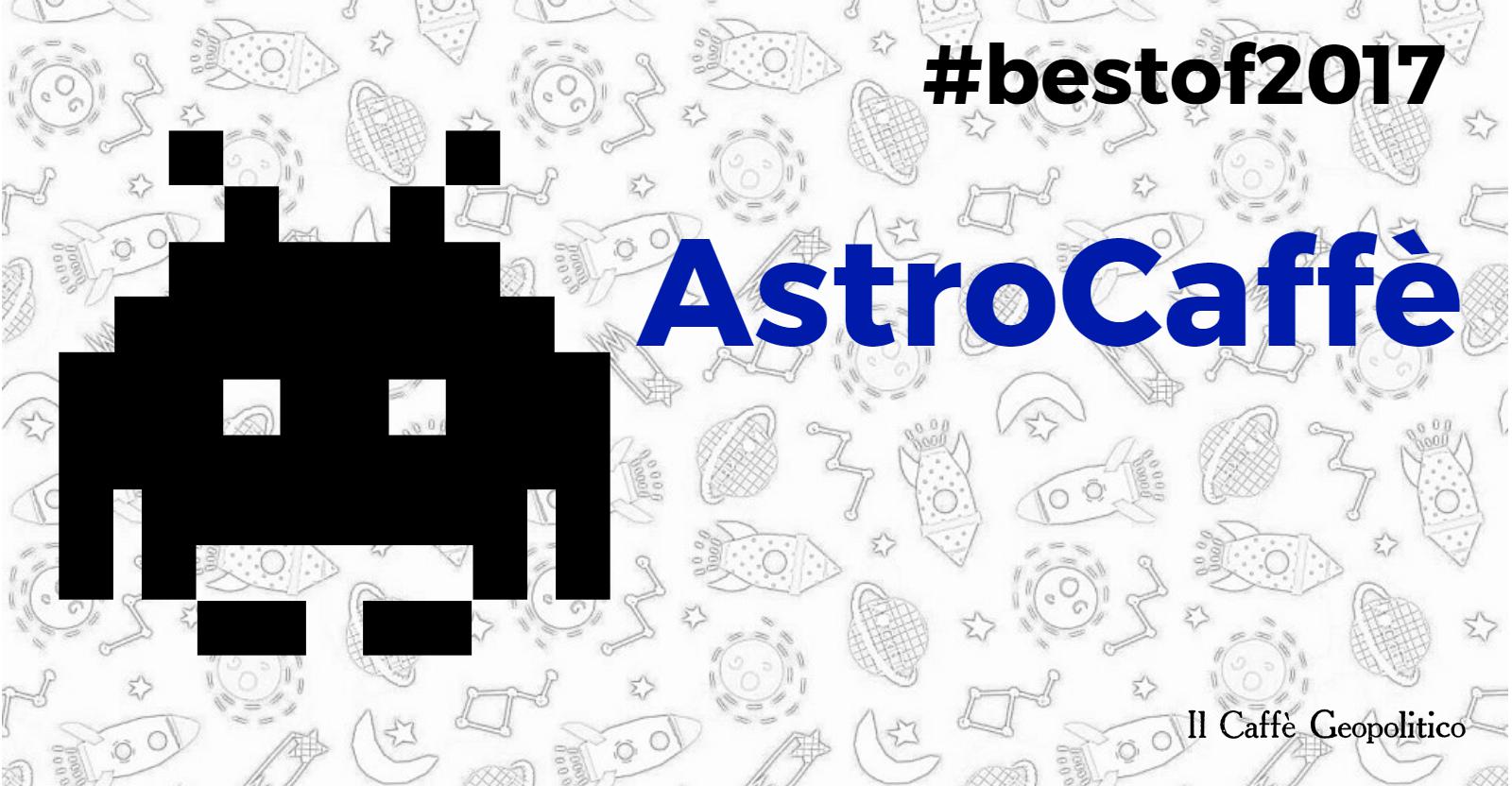 Da non perdere: best-of AstroCaffè 2017