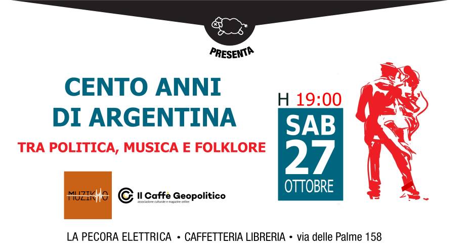 Argentina: politica, musica e folklore. Ci vediamo a Roma!